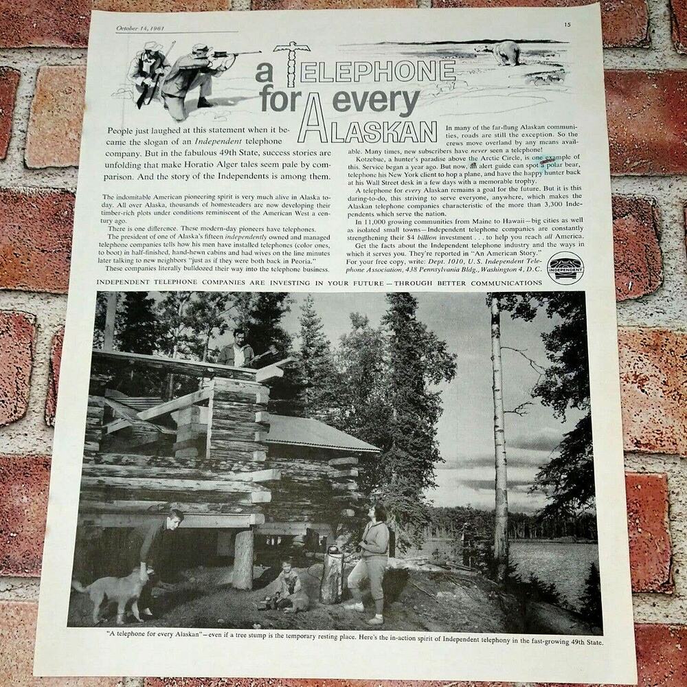 1961 Independent Telephone "A Phone for Every Alaskan" Log Cabin Vtg BW PRINT AD